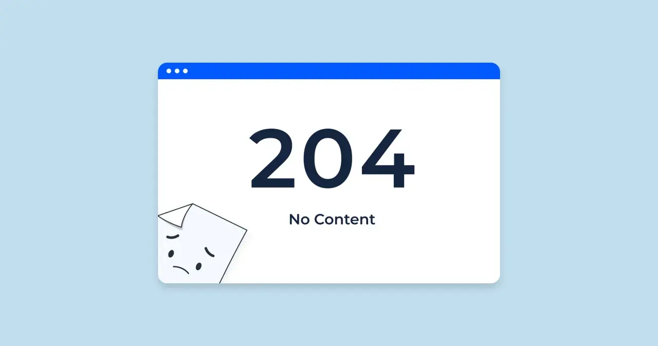 Ein trauriges Blatt Papier mit der Meldung "204 No Content" auf einem blauen Hintergrund.