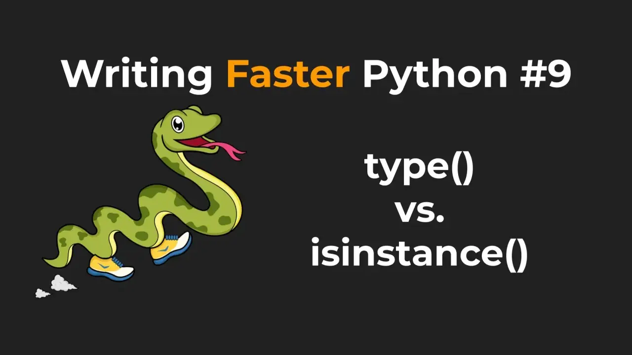 Laufende Schlange mit Schuhen, die zeigt, wie man den Python datentyp abfragen kann: type() vs. isinstance().