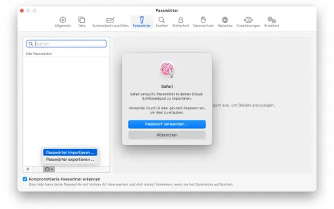 Safari-Passwortmanager-Fenster. Safari versucht, Passwörter zu importieren. Ein Dialog fragt nach Touch ID oder Passwort.