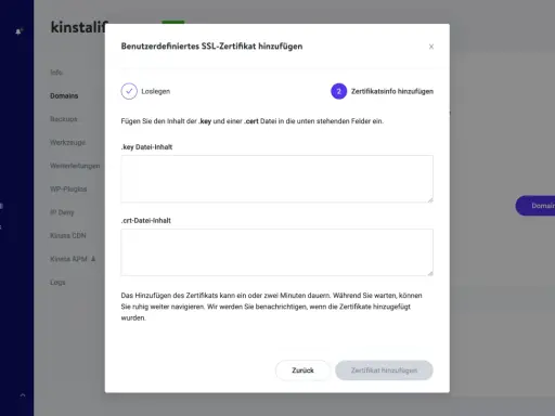 Benutzerdefiniertes SSL-Zertifikat hinzufügen: Inhalte der .key und .crt-Dateien einfügen, um das SSL-Zertifikat zu installieren.