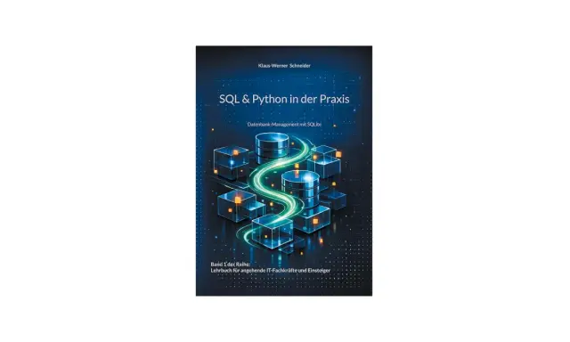 Buchcover: "SQL & Python in der Praxis", Datenbank-Management mit SQLite. Illustriert mit stilisierten Datenbanken und Würfeln, die Datenflüsse symbolisieren.
